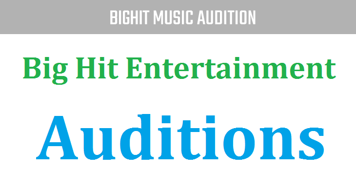 Big Hit Entertainment Audition