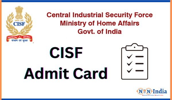 NINIndia CISF Admit Card