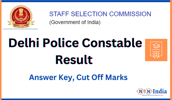 NINIndia Delhi Police Constable Result
