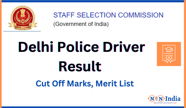 NINIndia Delhi Police Driver Result