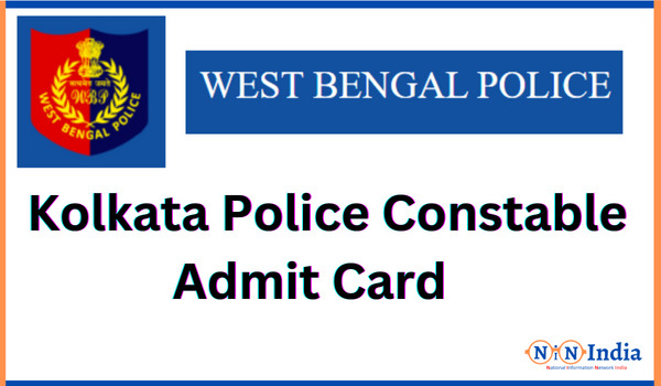 NINIndia Kolkata Police Constable Admit Card