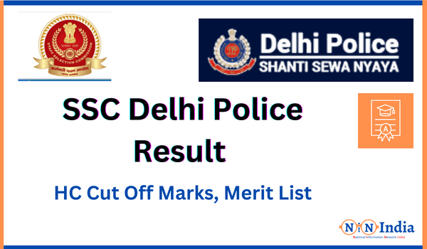 NINIndia SSC Delhi Police Result