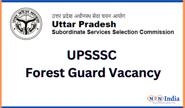 NINIndia UPSSSC Forest Guard Vacancy