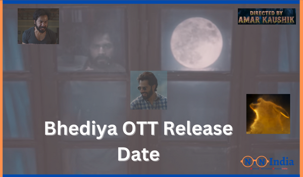 Bhediya OTT Release Date