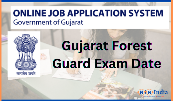 Gujarat Forest Guard Exam Date