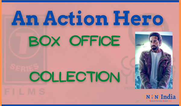 एक एक्शन हीरो बॉक्स ऑफिस संग्रह