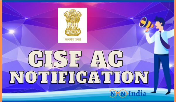 CISF AC Notification