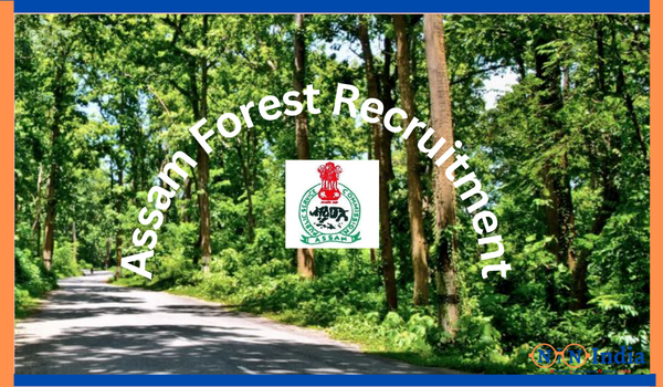Assam Forest Recruitment