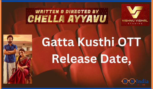 atta Kusthi OTT Release Date
