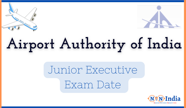 AAI Junior Executive Exam Date