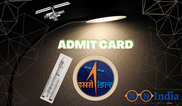 ISRO Admit Card