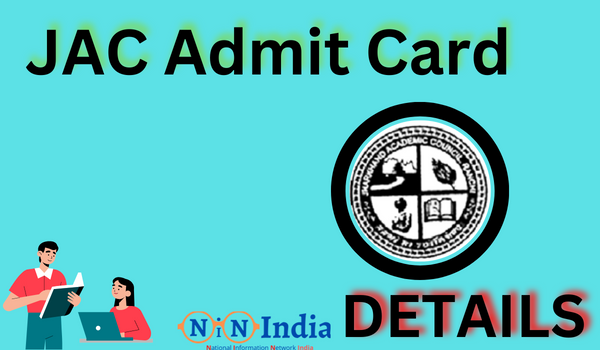 JAC Admit Card Details 