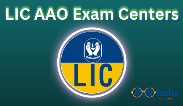 LIC AAO Exam Centers