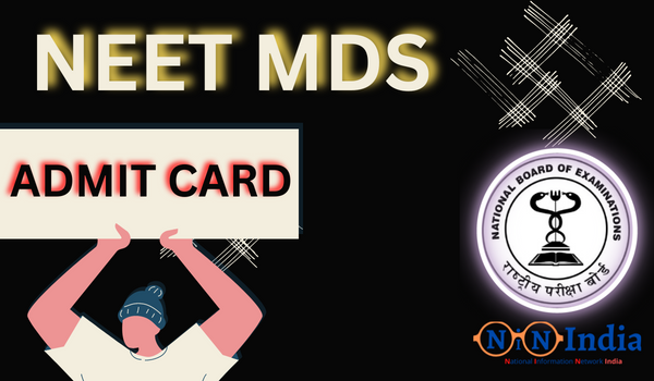 NEET MDS Admit Card