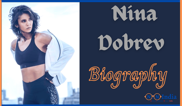 Biografi Nina Dobrev
