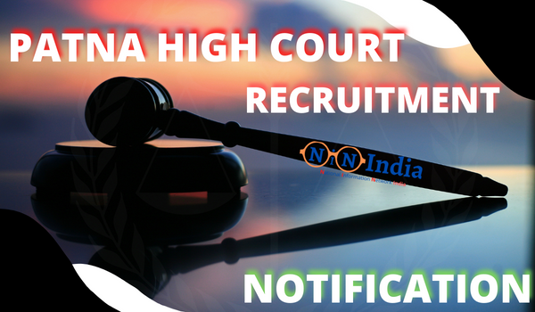 Patna High Court Recruitment Notification