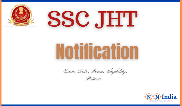 SSC JHT Notification