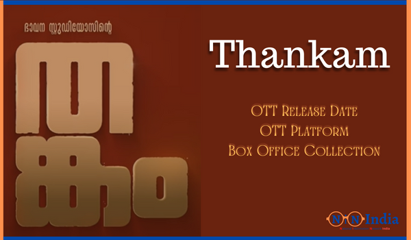 Thankam OTT Release Date