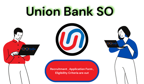 Union Bank SO Recruitment