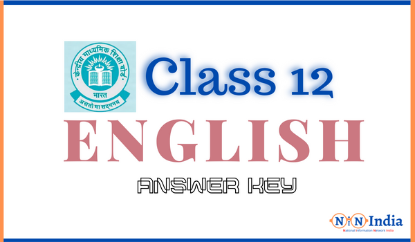 CBSE Class 12 English Answer Key