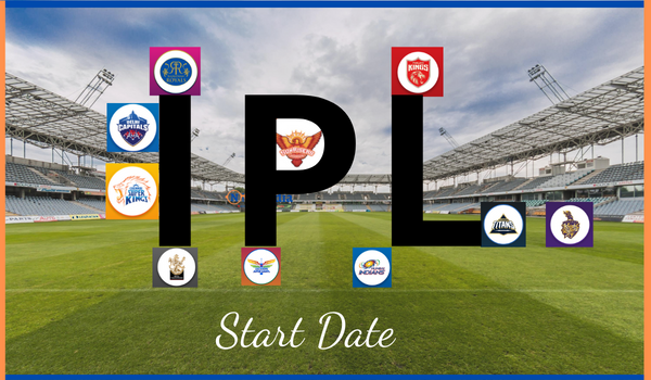 IPL Start Date