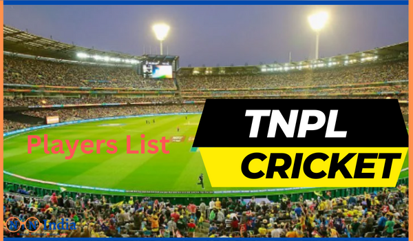 TNPL Cricket Schedule Players List