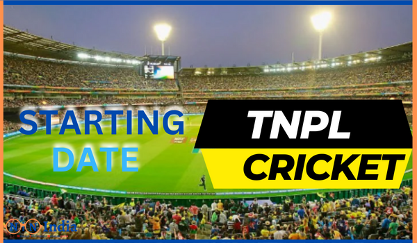 TNPL Cricket Schedule Starting Date