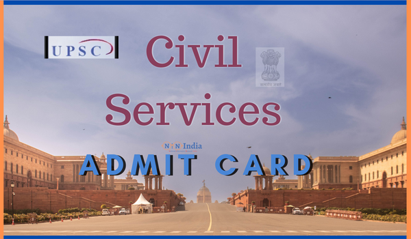 UPSC Civil Services Admit Card