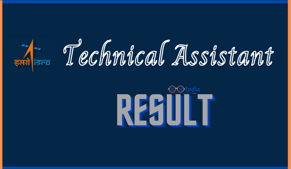 ISRO Technical Assistant Result