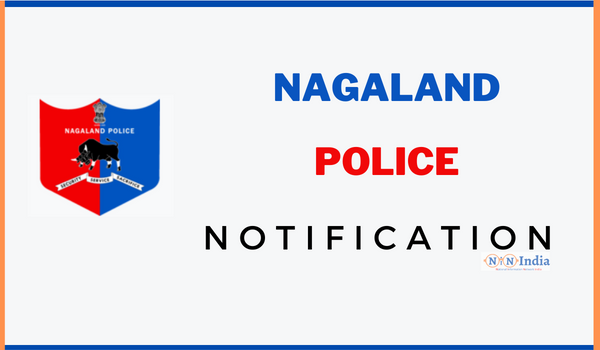 Nagaland Police Notification