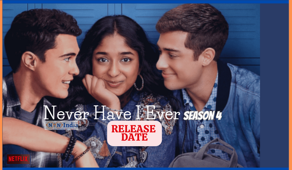 Never Have I Ever Season 4 Release Date