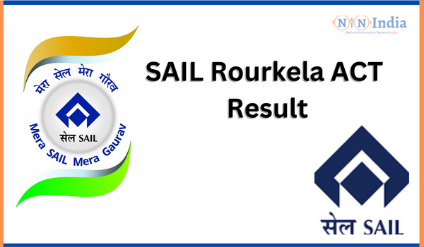 SAIL Rourkela ACT Result