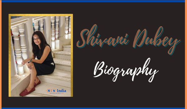 Shivani Dubey Biography