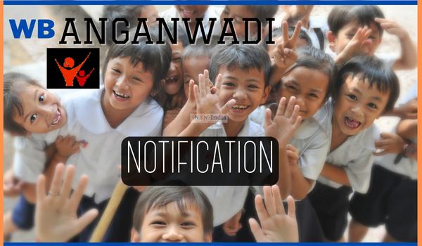 West Bengal Anganwadi Notification