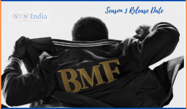 BMF Season 3 Release Date