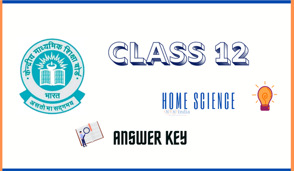 CBSE Class 12 Home Science Answer Key