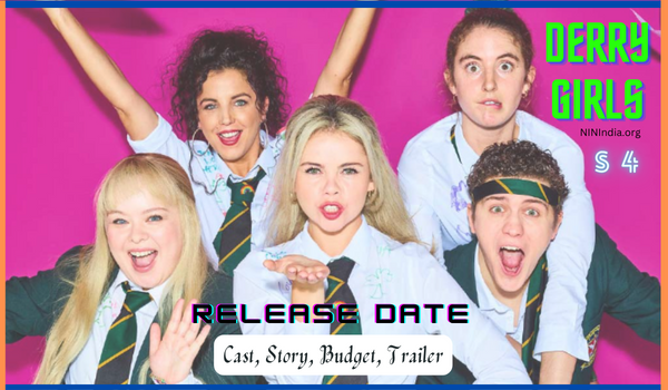 Derry Girls Season 4 Release Date