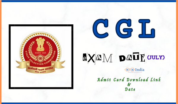 SSC CGL Exam Date July