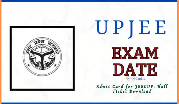 UPJEE Exam Date